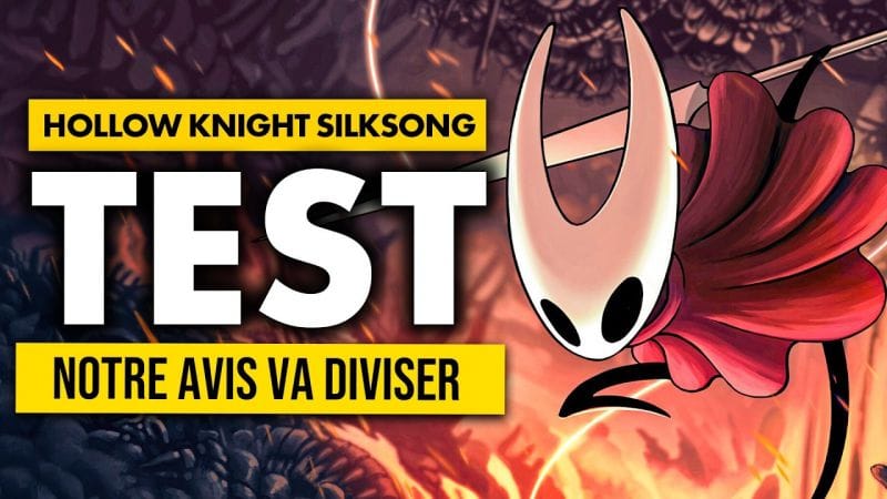 TEST Hollow Knight Silksong : Vous ne serez PAS d'accord avec ma NOTE ! 🔥