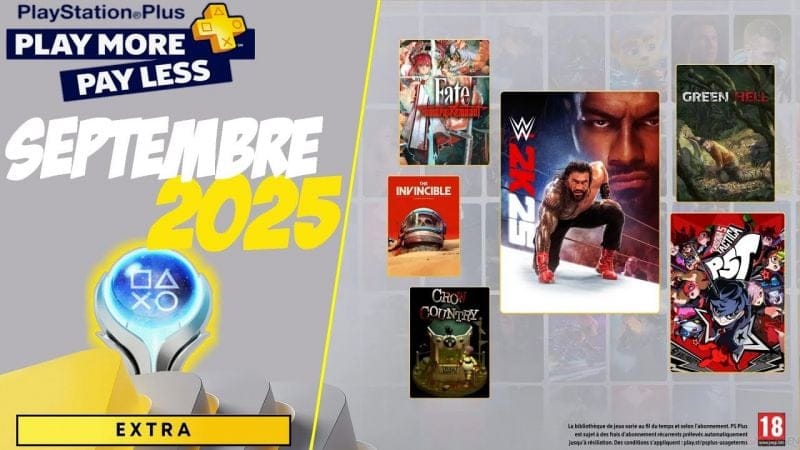 PS + EXTRA de septembre 2025 : 7 jeux  ➤ Trophées & Platine : Temps d'obtention et Difficulté