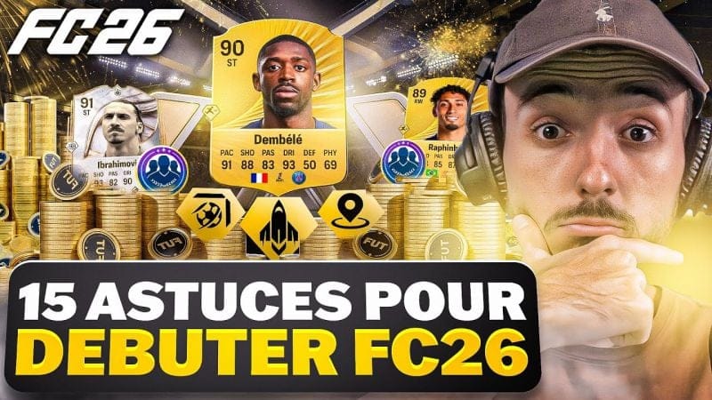 15 ASTUCES qu'il FAUT ABSOLUMENT SAVOIR pour BIEN DÉBUTER sur FC 26 !