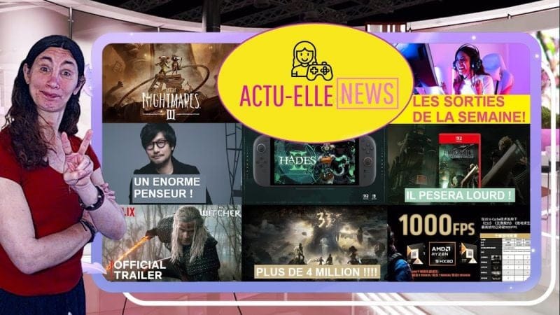 Actu Elle News 15 septembre 2025(FF 7, The Witcher, Expedition 33 et AMD et plus)