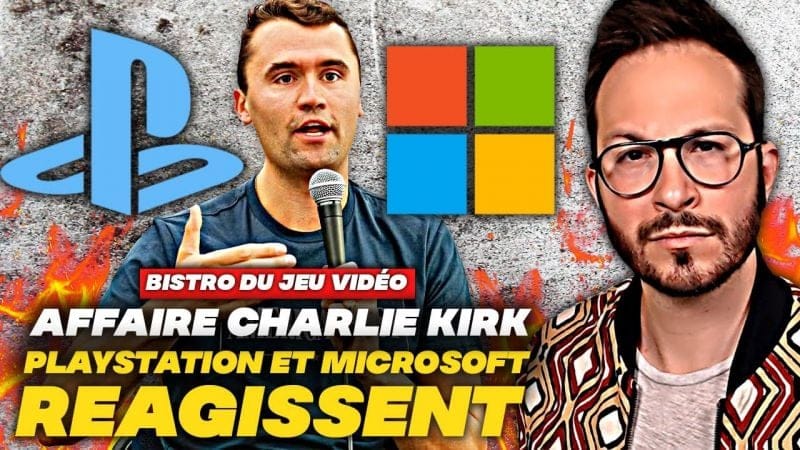 Affaire Charlie Kirk 🚨 PlayStation et Microsoft : les SANCTIONS TOMBENT 🔥