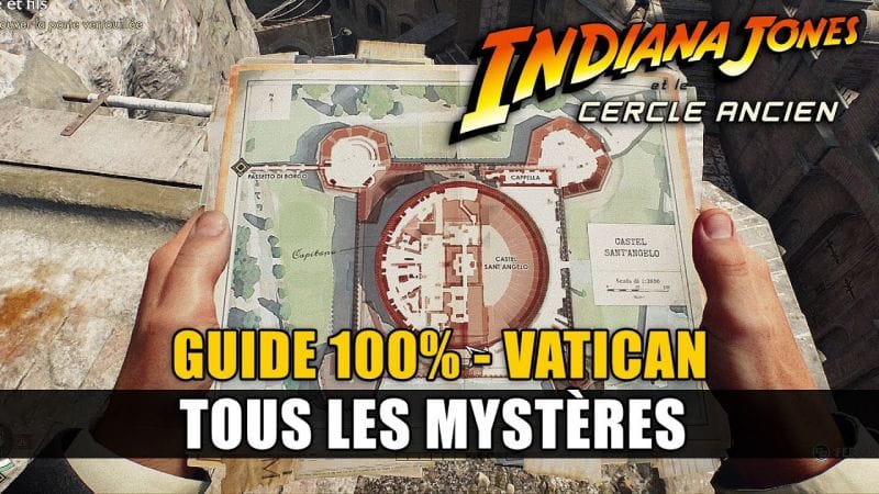Indiana Jones et le Cercle Ancien - Tous les MYSTÈRES du VATICAN (Guide 100%)
