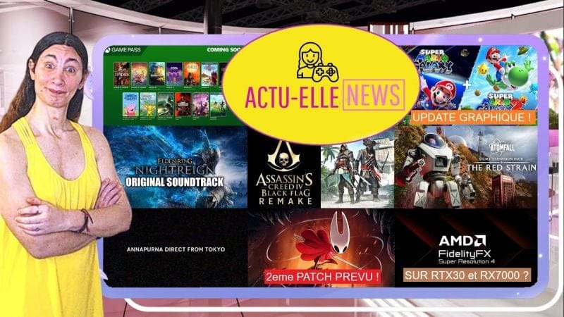 Actu Elle News 17 septembre 2025(Black Flag Remake, Silksong, GamePass et plus)