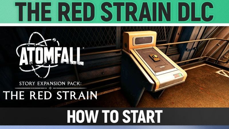 Atomfall: The Red Strain DLC - How to start the DLC / How to enter Stafell Crag