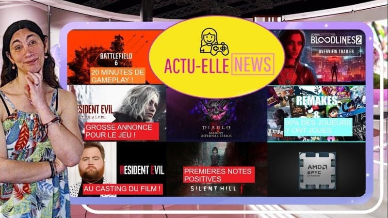 Actu-Elle News 18 septembre 2025(Silent Hill F, Diablo 4, Resident Evil, AMD et plus)