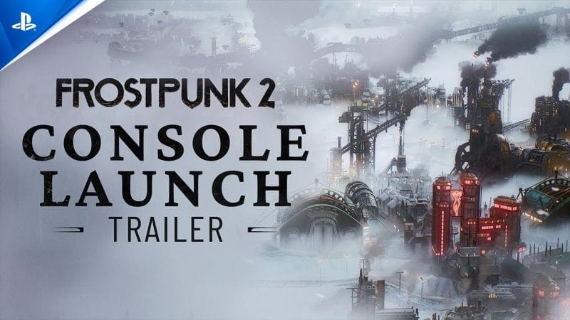 Frostpunk 2 - Launch Trailer | PS5 Games