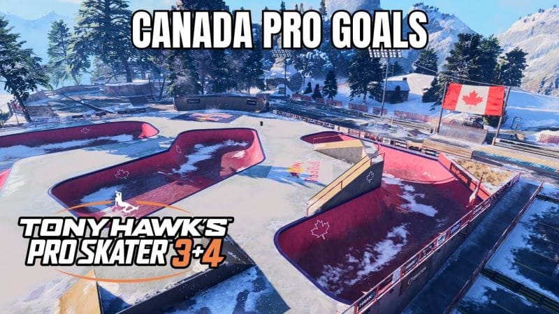 Tony Hawk's Pro Skater 3+4: Canada Walkthrough - All Pro Goals