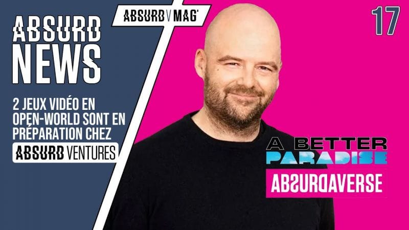 2 JEUX OPEN-WORLD EN DÉVELOPPEMENT CHEZ ABSURD VENTURES