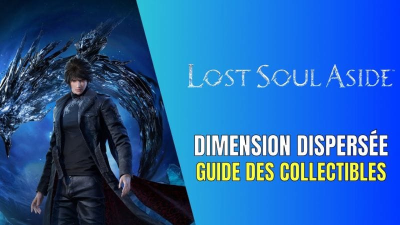Lost Soul Aside Guide des Dimension Dispersée - Dimension Dispersée – Novice Guide de Trophée