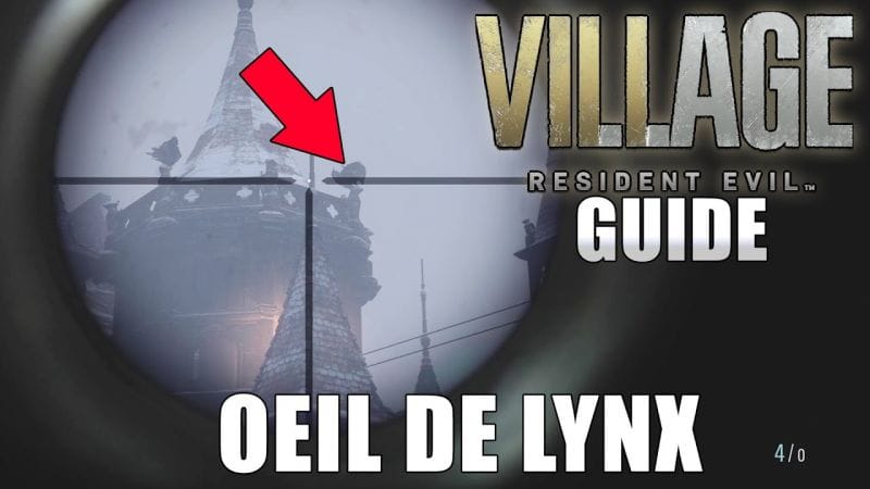 RESIDENT EVIL VILLAGE : OEIL DE LYNX ! Tuer un ennemi au loin avec un sniper (Guide Trophée Succès)