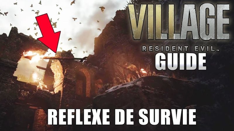 RESIDENT EVIL VILLAGE : REFLEXE DE SURVIE : Contrer une flèche enflammée ( GUIDE Trophée / Succès )
