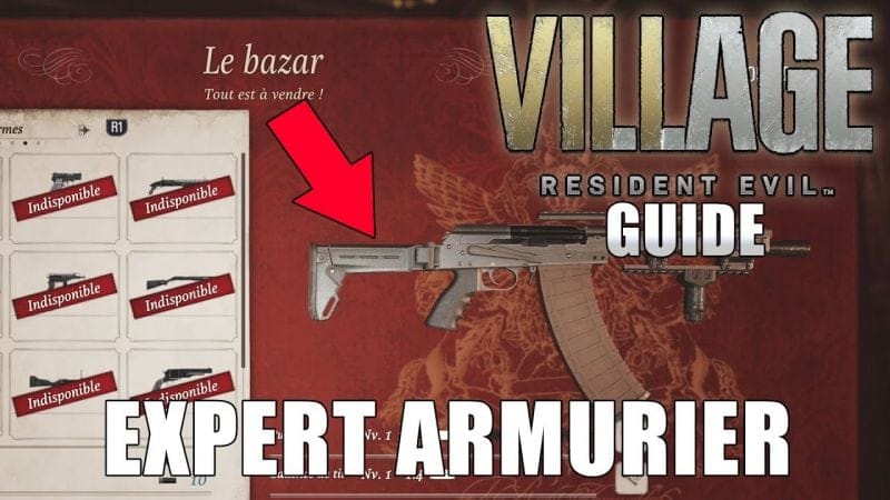 RESIDENT EVIL VILLAGE : COMMENT DÉBLOQUER EXPERT ARMURIER (Toutes les armes et améliorations)