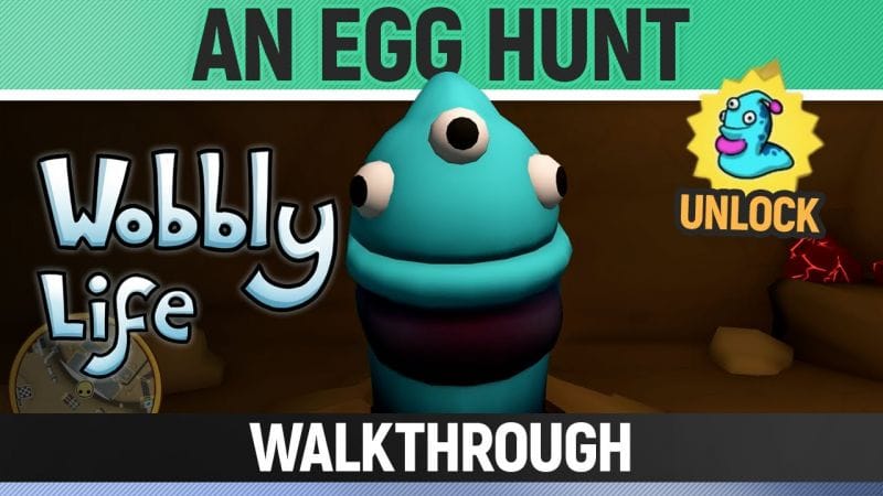 Wobbly Life - Task - An Egg Hunt (Unlock Asteroid Worm Pet)