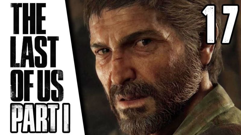 The Last of Us Part I en Difficile - Épisode 17/17 FIN (Remake PS5)