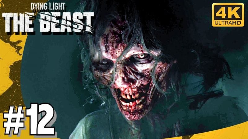 DYING LIGHT THE BEAST - 50 NUANCES DE CRIS & Matriarche Boss Fight  #12 4K Ultra RTX 5090