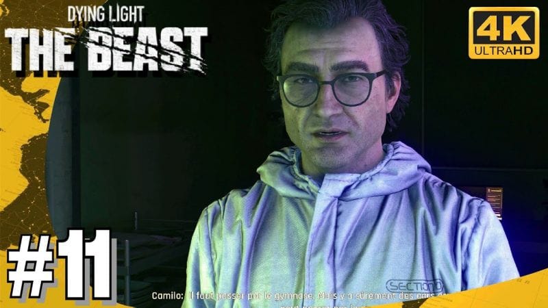 DYING LIGHT THE BEAST - FIN DES COURS - recherches à l'avant-poste du gymnase #11 4K Ultra RTX 5090
