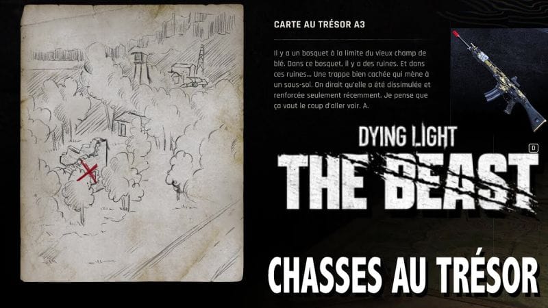 A3 OÙ TROUVER CARTE AU TRÉSOR & CHASSE AU TRÉSOR & Légendaire L'EFFACEUR - DYING LIGHT THE BEAST