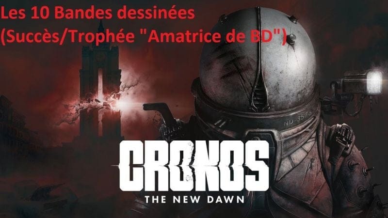 Cronos The New Dawn - Les 10 Bandes dessinées (Succès/Trophée "Amatrice de BD")