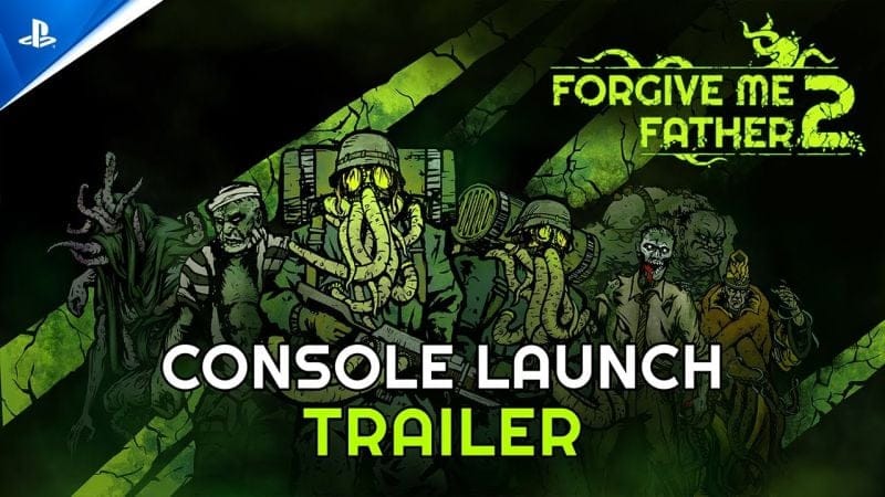Forgive Me Father 2 - Launch Trailer | PS5 Games