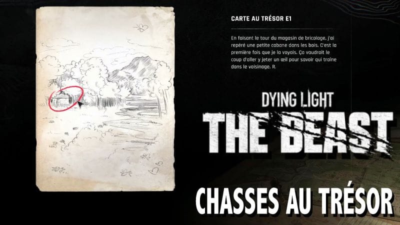 E1 OÙ TROUVER CARTE AU TRÉSOR & CHASSE AU TRÉSOR - Mod Entaille - DYING LIGHT THE BEAST