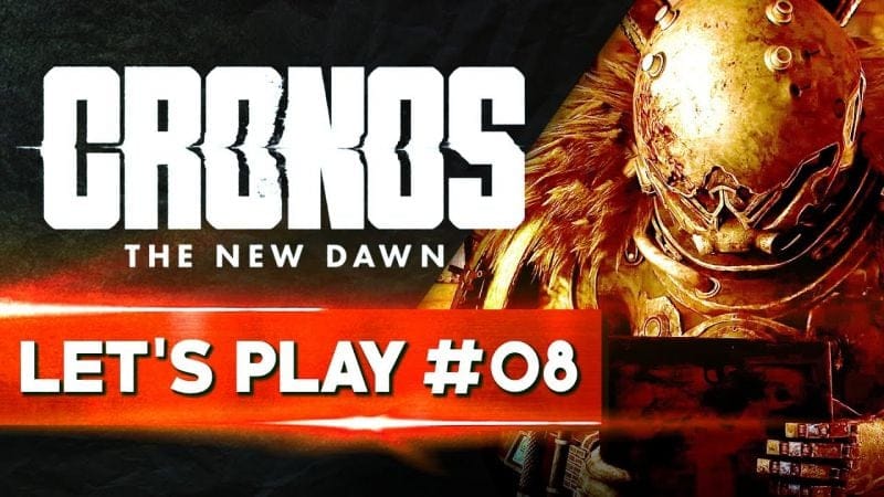 LE BONBON QUI RÉGALE | Cronos The New Dawn - LET'S PLAY FR #08