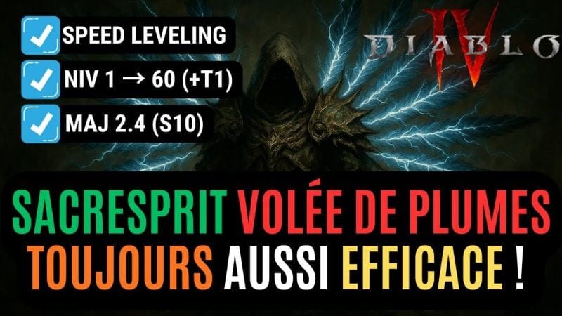 Le Build Du Sacresprit Volée De Plumes Leveling 1 à 60 En Saison 10 Pour Diablo 4 !