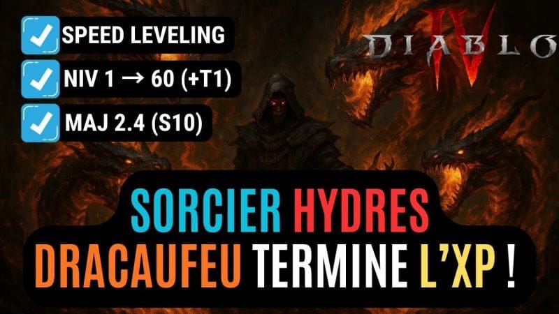 Le Build Du Sorcier Hydres Speed Leveling 1 à 60 En Saison 10 Pour Diablo 4 !