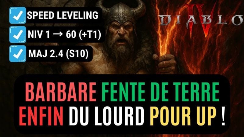 Le Build Du Barbare Fente De Terre Speed Leveling 1 à 60 En Saison 10 Pour Diablo 4 !