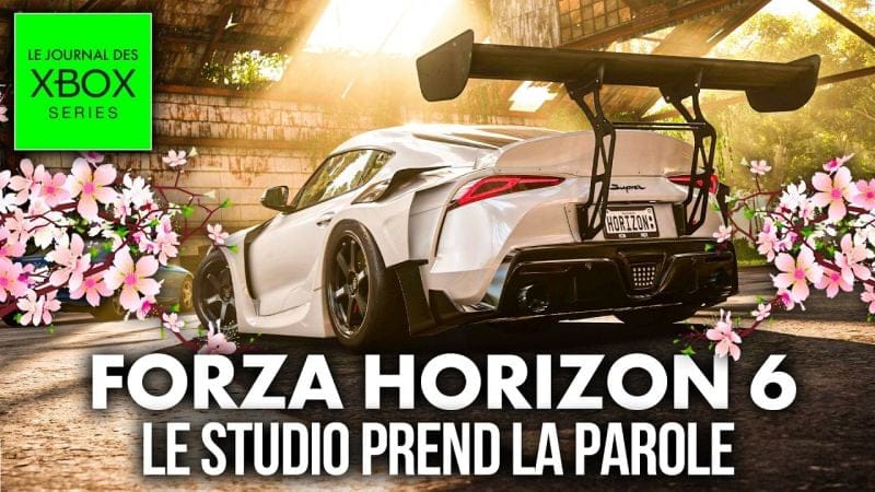 FORZA HORIZON 6 : Monde ouvert, Saisons, Gameplay...🌸 Le studio PLAYGROUND GAMES prend la parole !