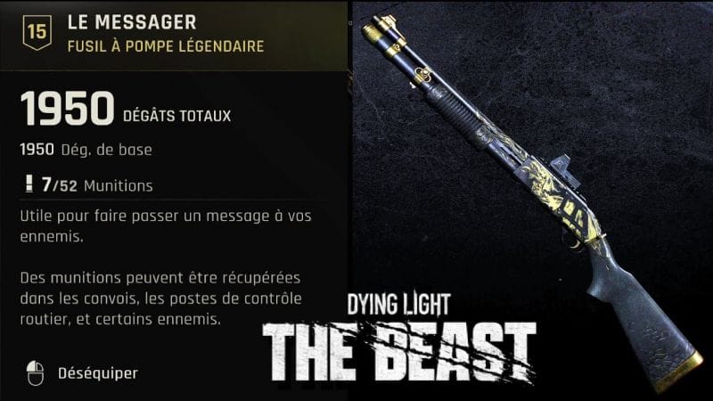 OÙ TROUVER LE MESSAGER  - Arme légendaire / Fusil à Pompe - DYING LIGHT THE BEAST