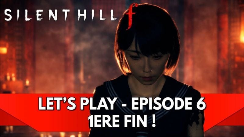 Silent Hill f Gameplay FR : Let's Play - Episode 6, 1ère Fin !