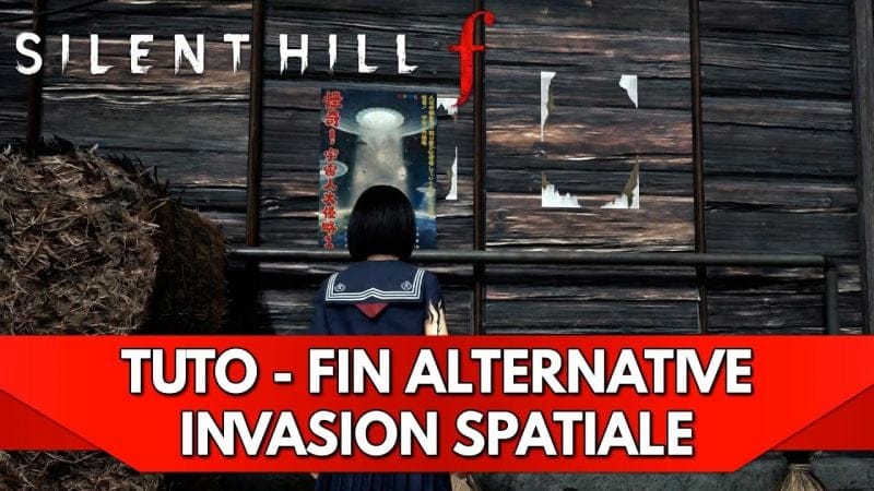 Silent Hill f Tuto FR : 5ème Fin Invasion Spatiale + Cinématique