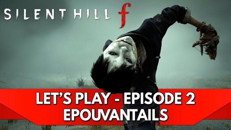 Silent Hill f Gameplay FR : Let's Play - Episode 2, Épouvantails (j'aime trop le jeu !)