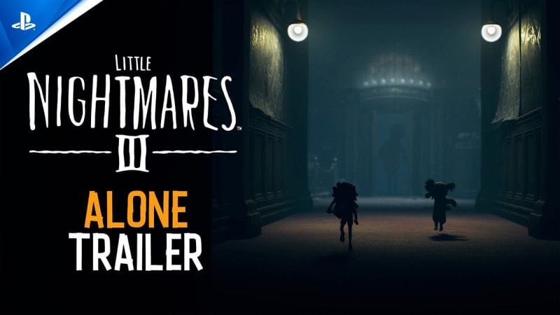Little Nightmares III - 'Alone' Trailer | PS5 & PS4 Games