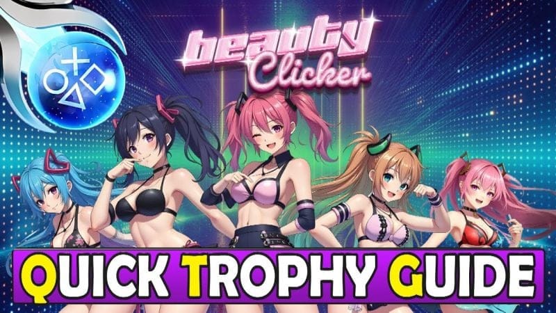 Beauty Clicker Quick Trophy Guide - Easy & Cheap Platinum PS4, PS5