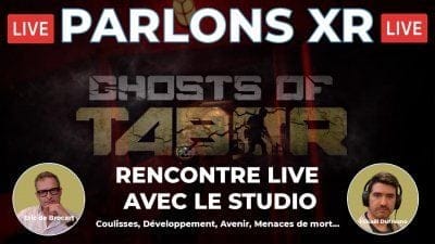 PARLONS XR - LIVE Ghosts of Tabor : Secrets, gameplay et coulisses avec un développeur (21h30)