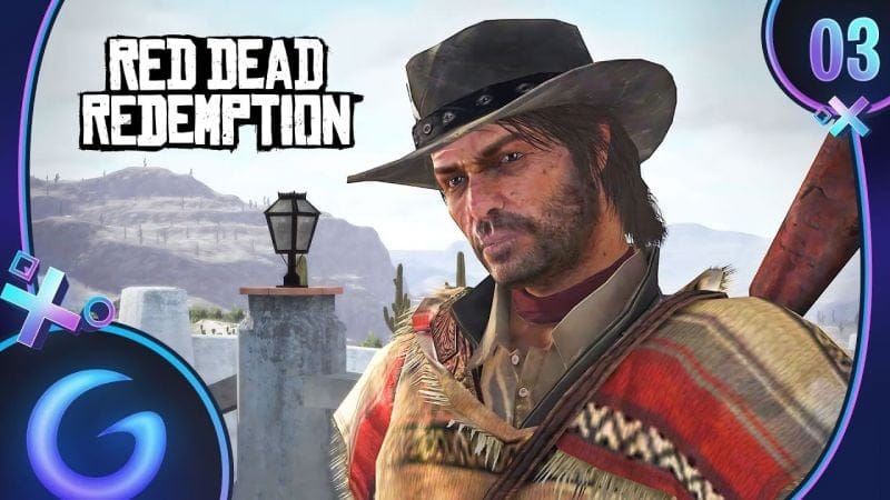 RED DEAD REDEMPTION FR #3 : Bienvenue au Mexique !