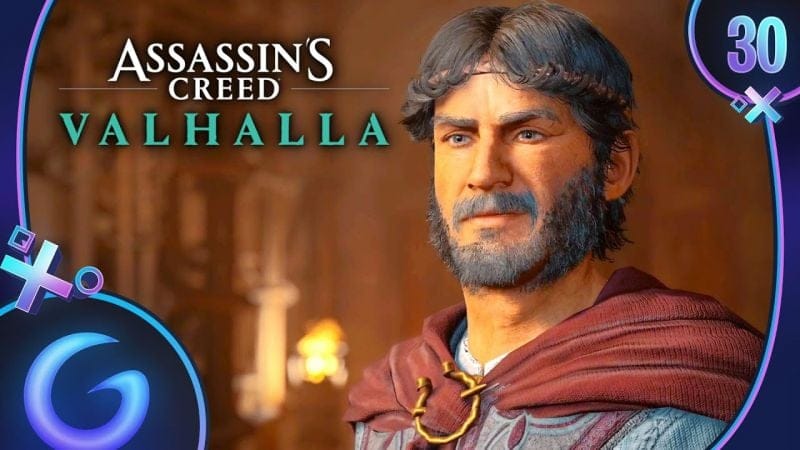 ASSASSIN'S CREED VALHALLA FR #30 : Tout feu, tout flamme