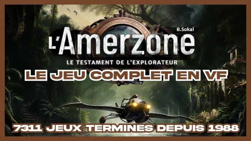 L'Amerzone : Le Testament de l'explorateur Remake / 2025 - JEU COMPLET [FR] (id-7311) sid2504251901g