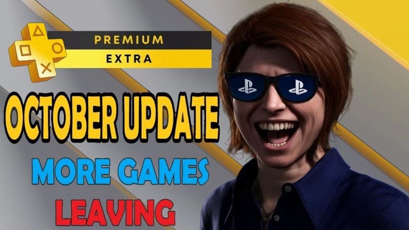 PS Plus Extra & Premium Games October 2025 - More Games Are Leaving + One Game Added Sneakily