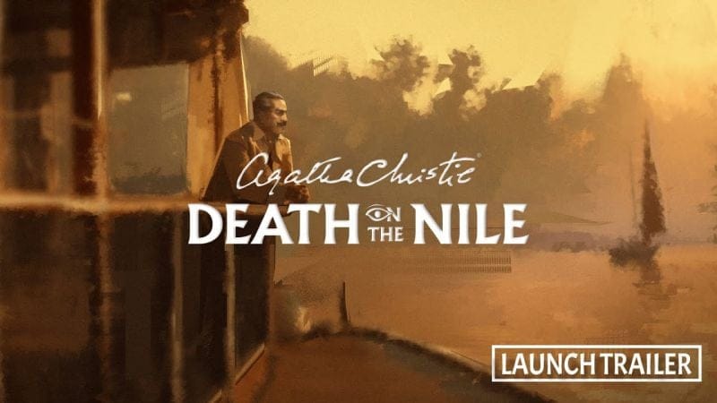 Agatha Christie – Death on the Nile – Launch Trailer
