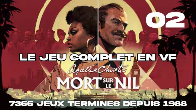Agatha Christie – Mort sur le Nil (2025) JEU COMPLET 2/2 [FR] (id-7355) sid2509271243g