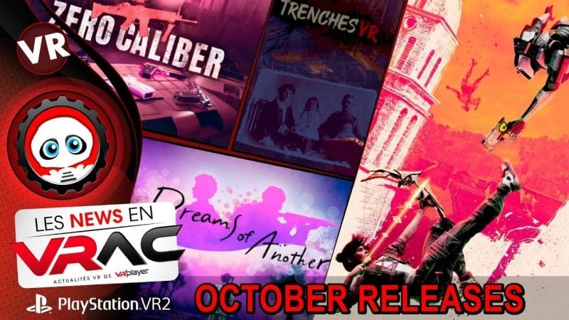 OCTOBER PSVR2 GAMES | JEUX PS VR2 D'OCTOBRE | PLAYSTATION VR2 | VRPLAYER | VR4PLAYER