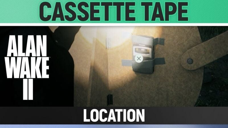 Alan Wake 2 - Cassette Tape Location