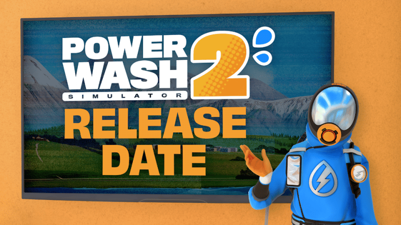 GEEKNPLAY - PowerWash Simulator 2 - Le jeu bénéficie désormais d'une date de sortie