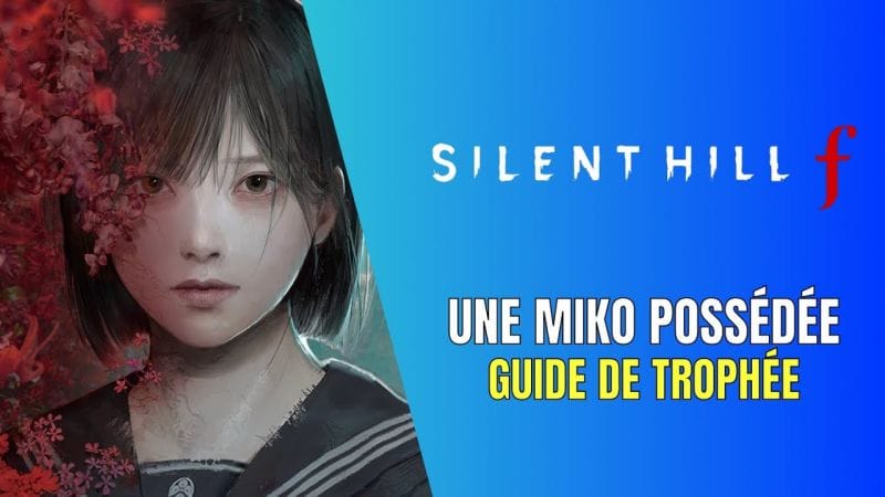 Silent Hill f Une Miko Possédée Guide de Trophée / Succès