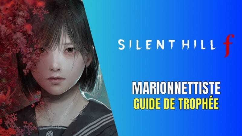 Silent Hill f Marionnettiste Guide de Trophée / Succès