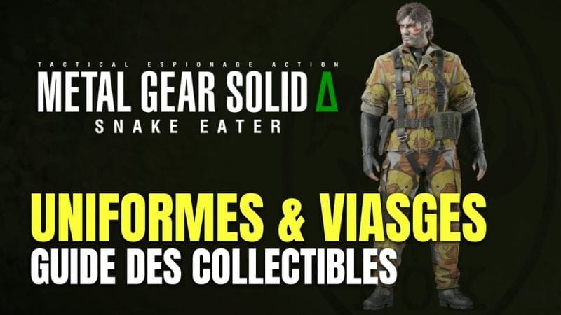 Metal Gear Solid Delta: Snake Eater Guide des Uniformes & Visages - Collectionneur de Camouflage