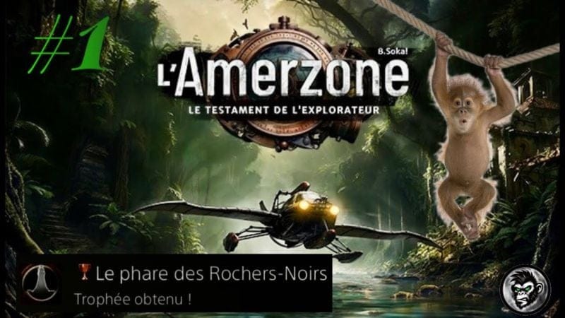🥚 L'Amerzone /\ Chapitre 1 : Le phare des Rochers-Noirs 🍌