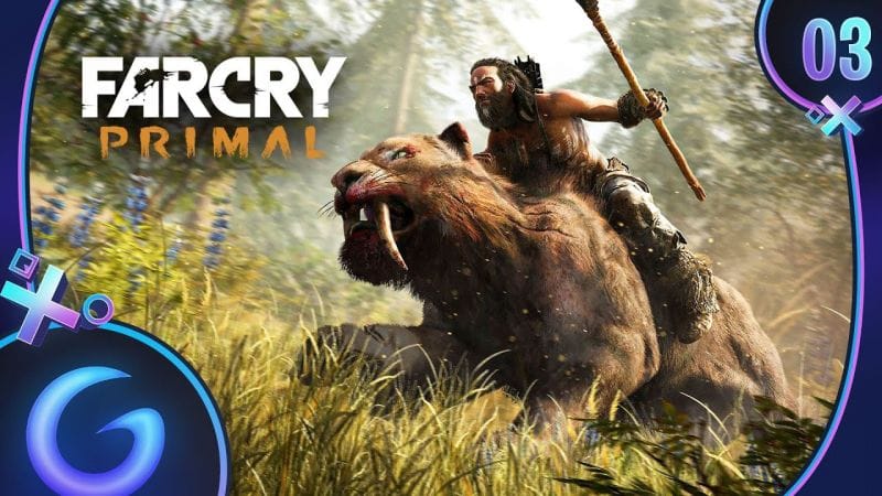 FAR CRY PRIMAL FR #3 : Dresser le dents de sabre !